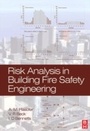 Cover: Risk Analysis in Building Fire Safety Engineering - Routledge