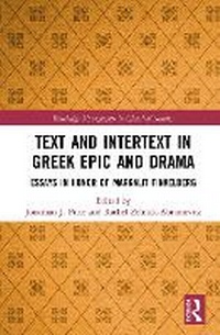 Enlarge image Cover: Text and Intertext in Greek Epic and Drama - Routledge