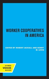 Enlarge image Cover: Worker Cooperatives in America - University of California Press