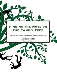 Enlarge image Cover: Finding the Nuts on the Family Tree - Business & Property Training Qld Pty Ltd