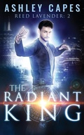 Cover: The Radiant King - Close-Up Books
