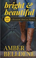 Cover: Bright & Beautiful - Amber Belldene