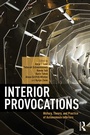 Cover: Interior Provocations - Routledge
