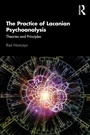 Cover: The Practice of Lacanian Psychoanalysis - Routledge