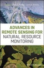 Cover: Advances in Remote Sensing for Natural Resource Monitoring - Wiley