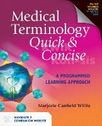 Enlarge image Cover: Medical Terminology Quick & Concise: A Programmed Learning Approach - Jones and Bartlett Publishers, Inc
