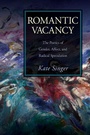 Cover: Romantic Vacancy - State University of New York Press