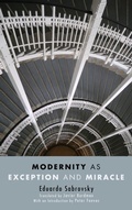 Cover: Modernity as Exception and Miracle - State University of New York Press
