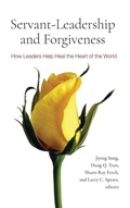 Cover: Servant-Leadership and Forgiveness - State University of New York Press