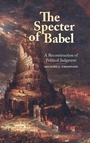Cover: The Specter of Babel - State University of New York Press