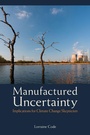 Cover: Manufactured Uncertainty - State University of New York Press