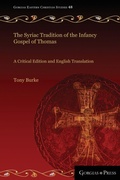 Cover: The Syriac Tradition of the Infancy Gospel of Thomas - Gorgias Press