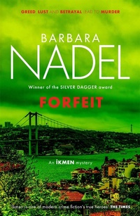 Abbildung von: Forfeit (Ikmen Mystery 23) - Headline Book Publishing