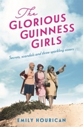Cover: The Glorious Guinness Girls - Headline Review