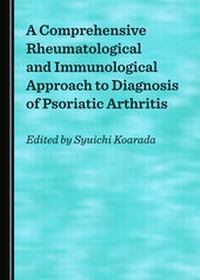 Abbildung von: A Comprehensive Rheumatological and Immunological Approach to Diagnosis of Psoriatic Arthritis - Cambridge Scholars Publishing