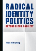 Cover: Radical Identity Politics - Cambridge Scholars Publishing