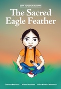 Cover: Siha Tooskin Knows the Sacred Eagle Feather - HighWater Press