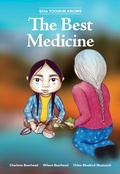 Cover: Siha Tooskin Knows the Best Medicine - HighWater Press