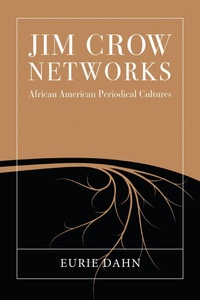 Enlarge image Cover: Jim Crow Networks - University of Massachusetts Press