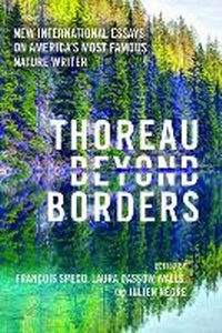 Enlarge image Cover: Thoreau Beyond Borders - University of Massachusetts Press