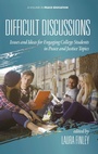 Cover: Difficult Discussions - Information Age Publishing