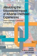 Cover: Alleviating the Educational Impact of Adverse Childhood Experiences - Information Age Publishing
