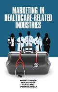 Cover: Marketing in Healthcare-Related Industries - Information Age Publishing
