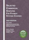 Abbildung von: Selected Commercial Statutes for Payment Systems Courses, 2020 Edition - West Academic Press