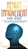 Cover: Memory Improvement For Kids - Creafe Publishing