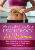 Cover: Weight Loss Psychology for Women - Northern Press Inc.