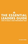 Cover: The Essential Leaders Guide - New Generation Publishing