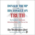 Cover: Donald Trump and His Assault on Truth - SIMON & SCHUSTER AUDIO