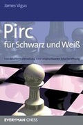 Cover: Pirc fuer Schwarz und Weiss - Everyman Chess