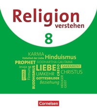 Abbildung von: Religion verstehen - Unterrichtswerk für die katholische Religionslehre an Realschulen in Bayern - 8. Jahrgangsstufe - Kösel Schulbuch
