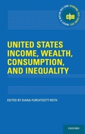 Cover: United States Income, Wealth, Consumption, and Inequality - Oxford University Press Inc