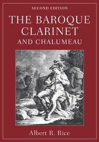 Abbildung von: The Baroque Clarinet and Chalumeau - OUP eBook