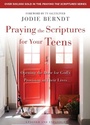 Cover: Praying the Scriptures for Your Teens - Zondervan