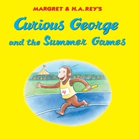 Enlarge image Cover: Curious George and the Summer Games - HarperCollins