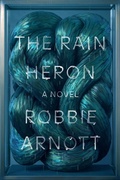 Cover: The Rain Heron - Fsg Originals