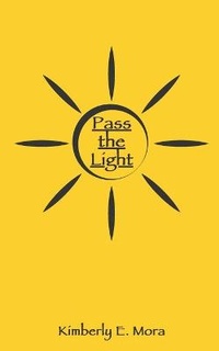 Abbildung von: Pass the Light - Amazon Digital Services LLC - Kdp Print Us