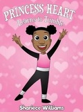 Cover: Princess Heart Learns To Tumble - Shariece Williams