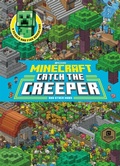 Cover: Catch the Creeper! (Minecraft) - Random House Books for Young Readers