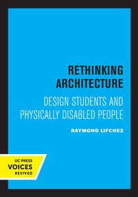 Enlarge image Cover: Rethinking Architecture - University of California Press
