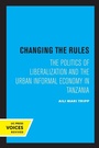 Cover: Changing the Rules - University of California Press