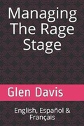 Cover: Managing The Rage Stage - R. R. Bowker