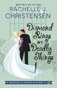 Enlarge image Cover: Diamond Rings Are Deadly Things - Peachwood Press LLC
