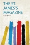 Cover: The St. James's Magazine - HardPress Ltd