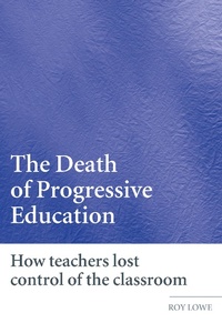 Enlarge image Cover: The Death of Progressive Education - Routledge