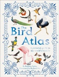 Cover: The Bird Atlas - DK Children