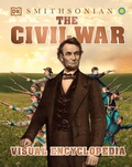 Cover: The Civil War Visual Encyclopedia - DK Children